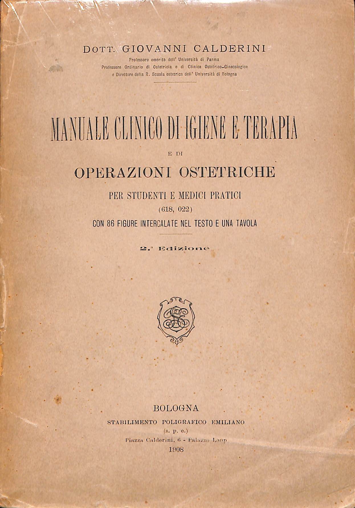 Manuale clinico di igiene e terapia e di operazioni ostetriche …