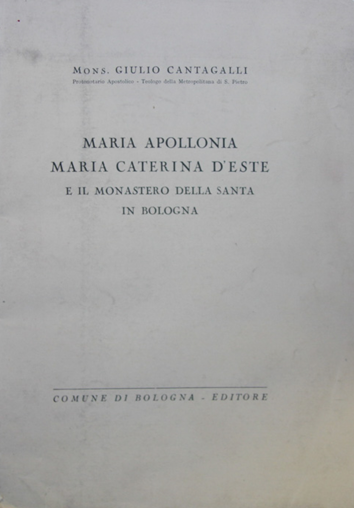 Maria Apollonia, Maria Caterina d'Este e il Monastero della Santa …