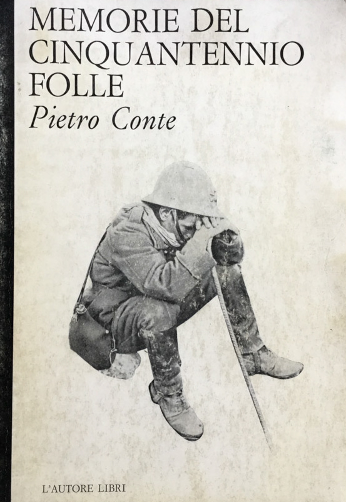 Memorie del cinquantennio folle.