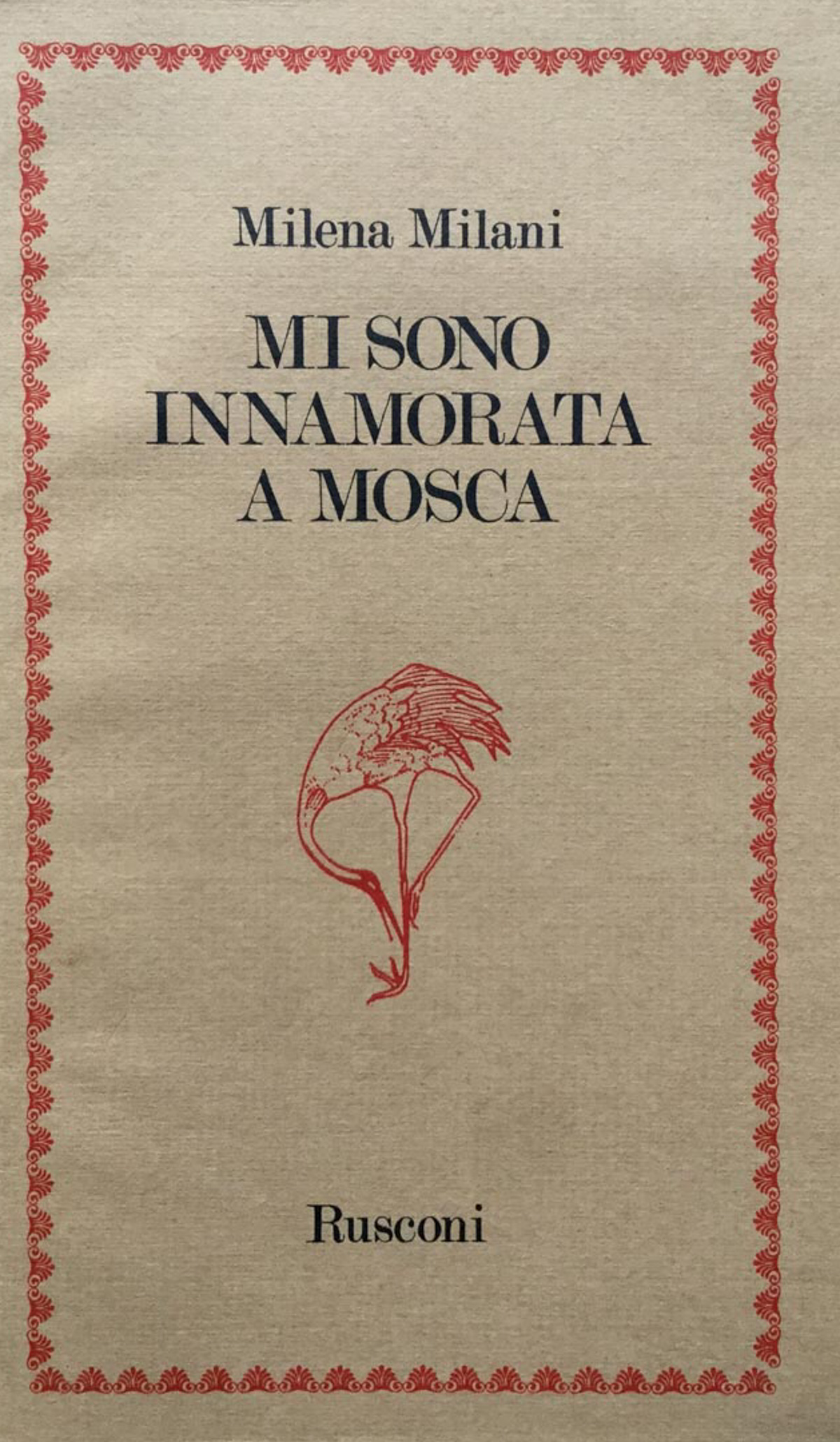 Mi sono innamorata a Mosca.