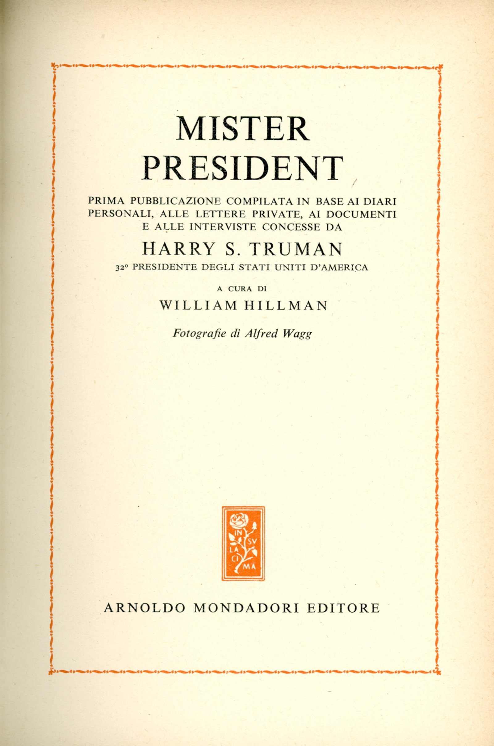 Mister President. Harry Truman