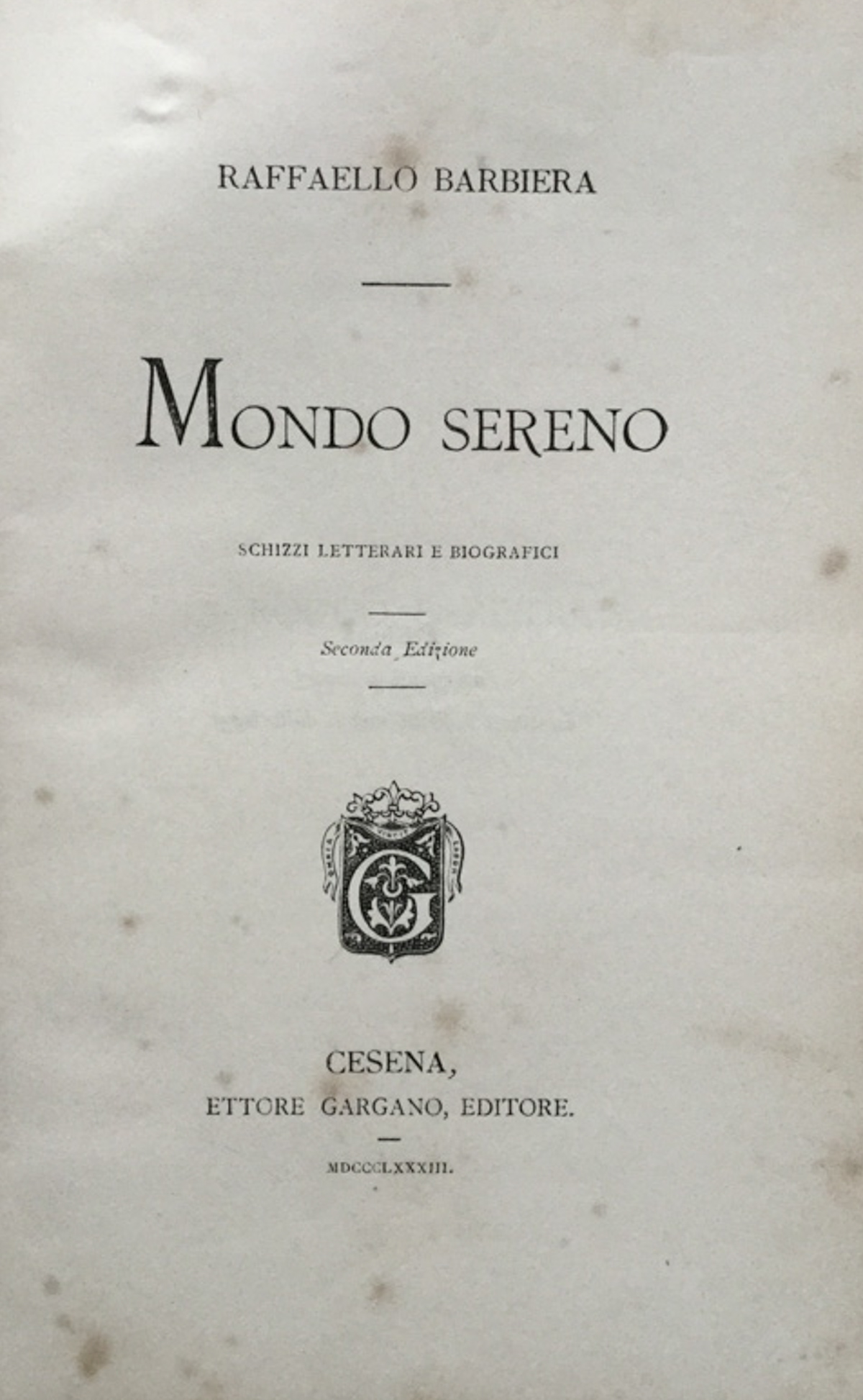 Mondo sereno. Schizzi letterar. e biografici. 2a ediz.