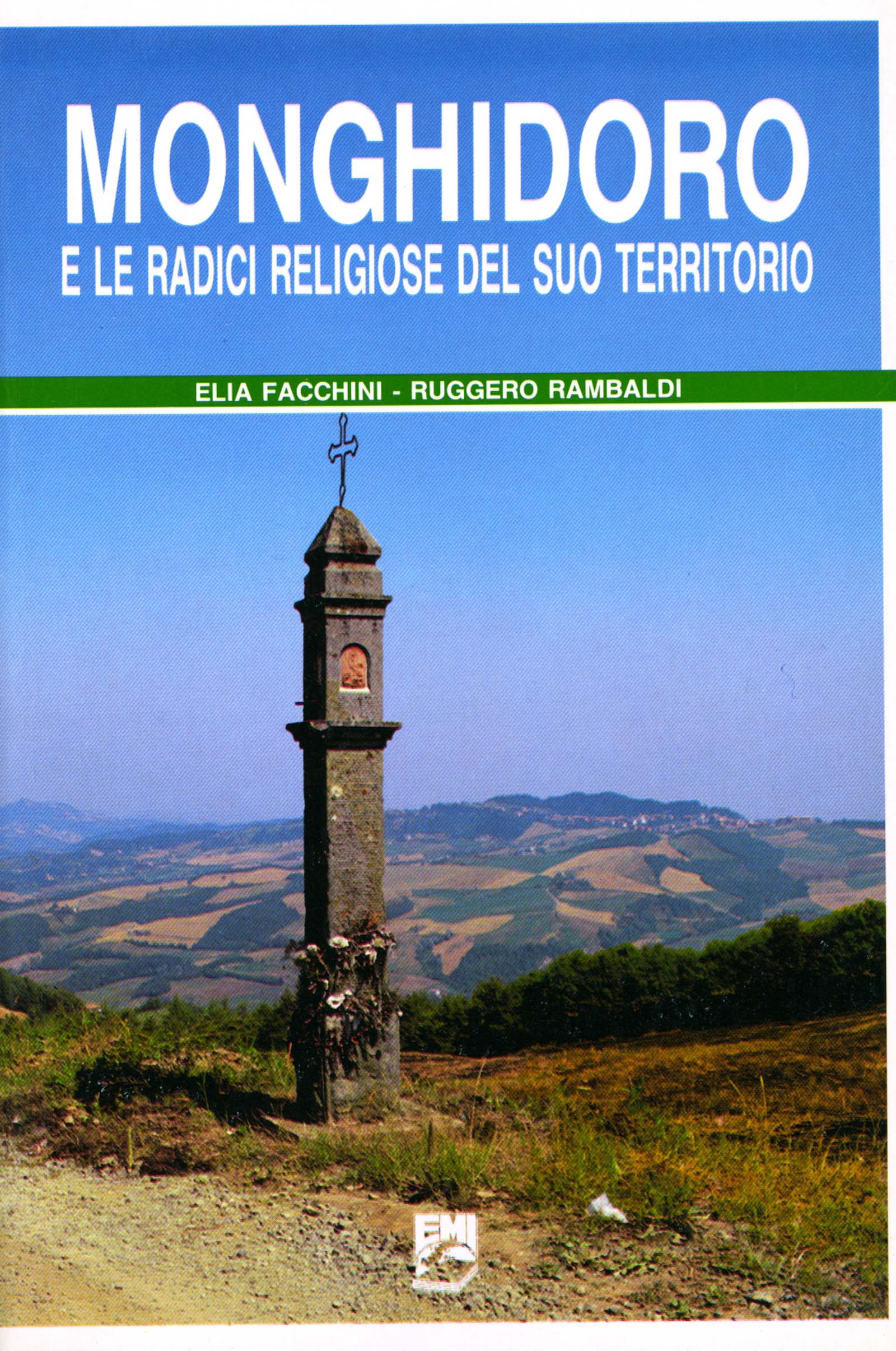 Monghidoro e le radici religiose del suo territorio