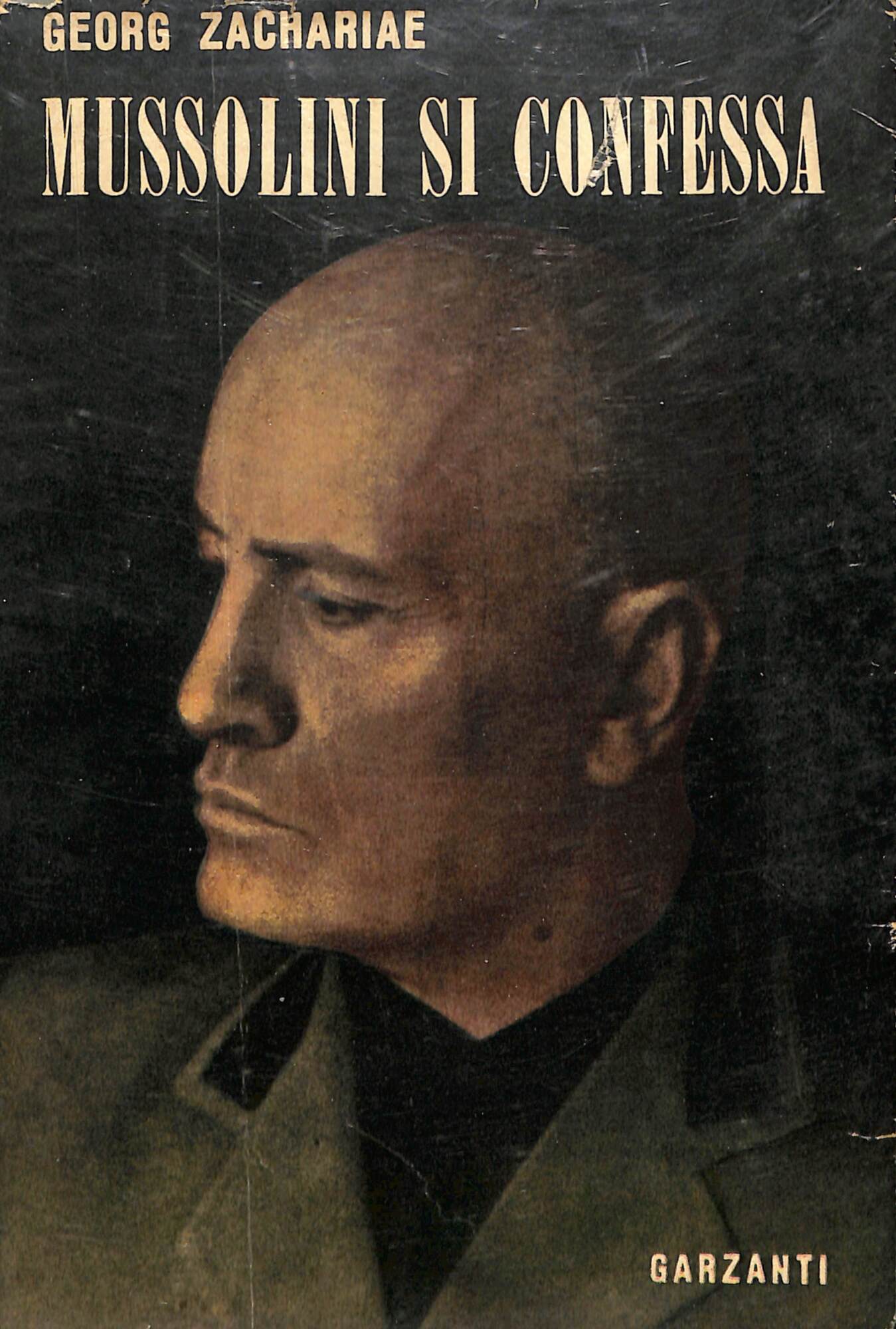 Mussolini si confessa : rivelazioni del medico tedesco inviato da …