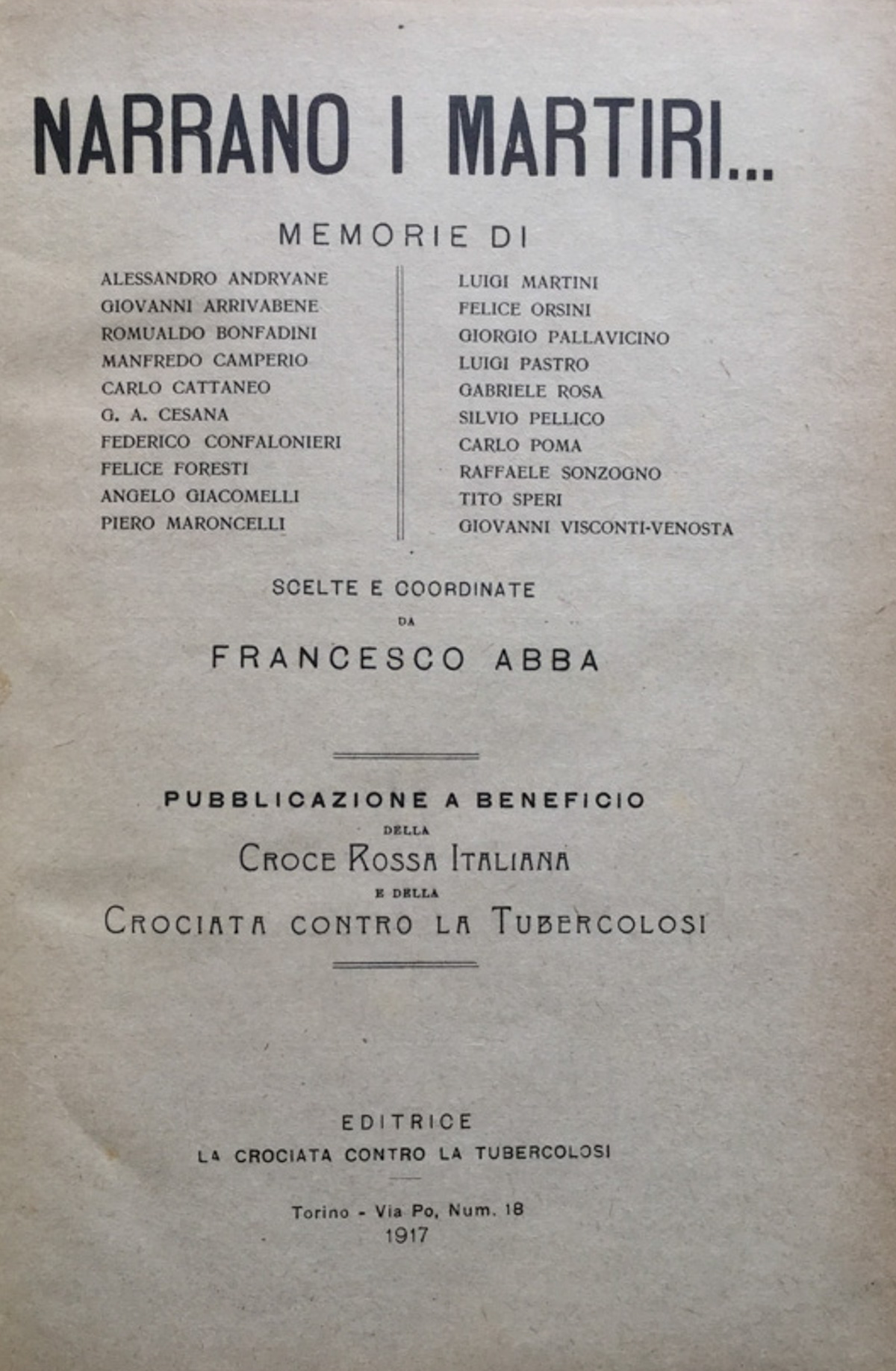 Narrano i martiri. Memorie scelte e coordinate