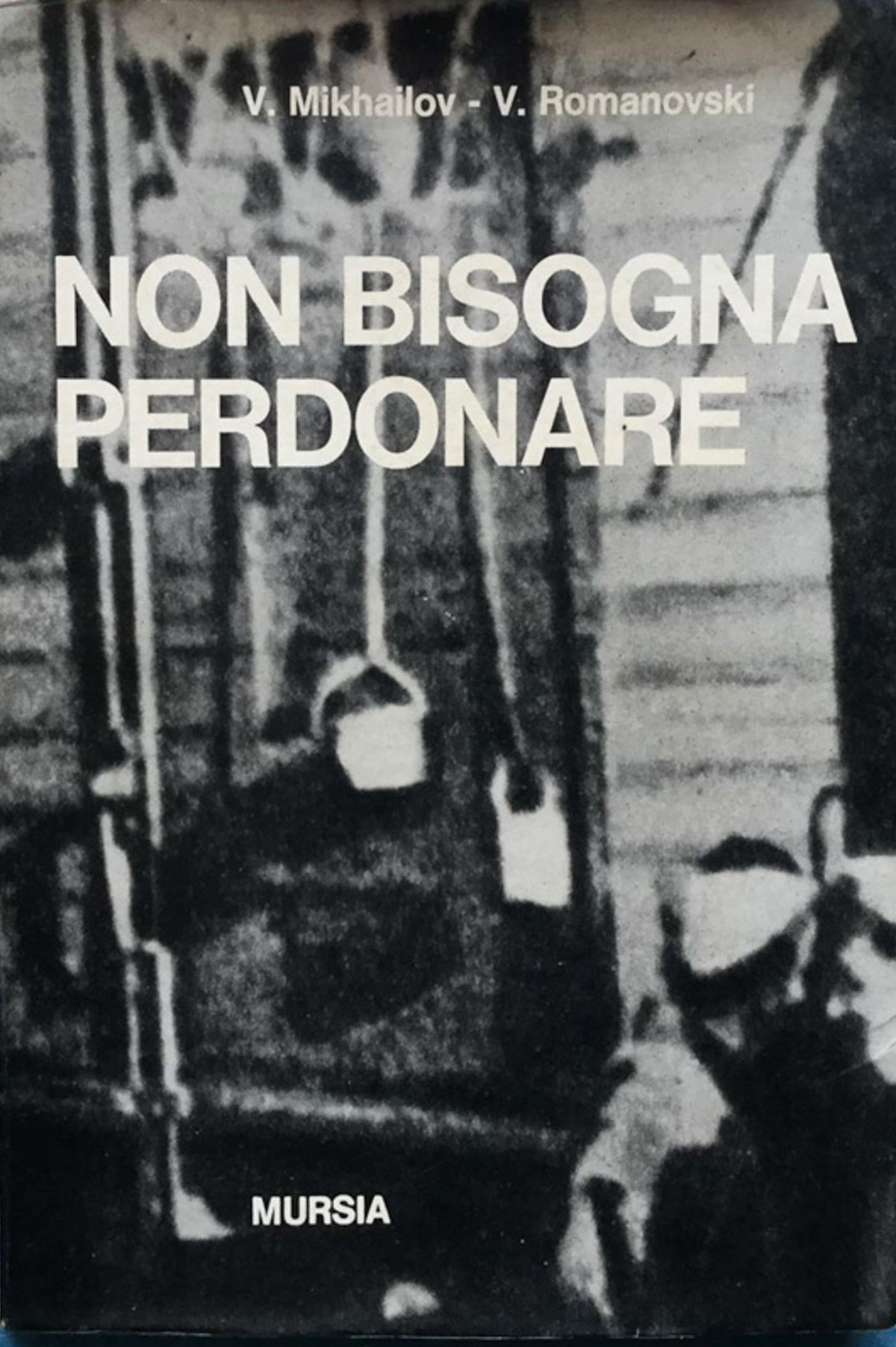 Non bisogna perdonare