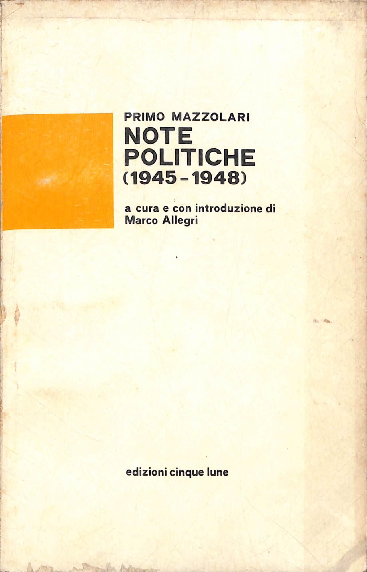 Note politiche : 1945-1948