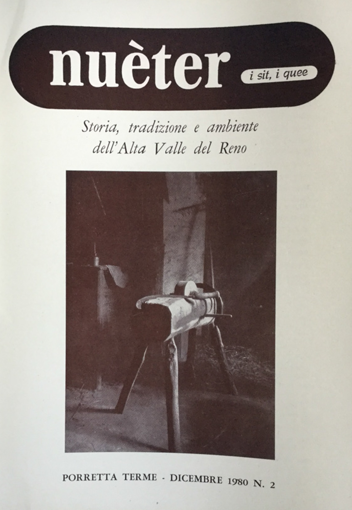 Nueter i sit i quee. 12/1980. Storia, tradizione e ambiente …