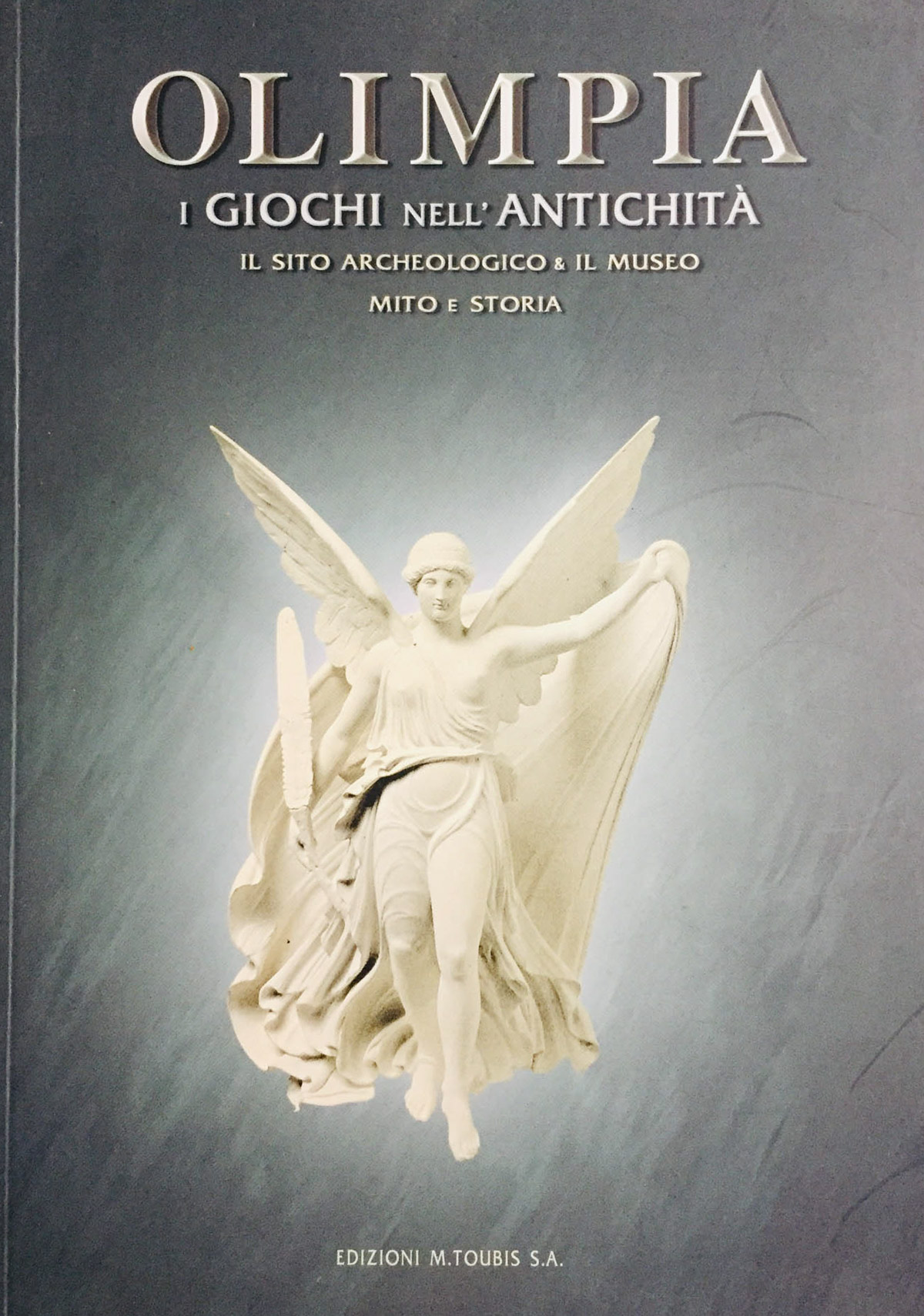 Olimpia. I giochi nell'antichità