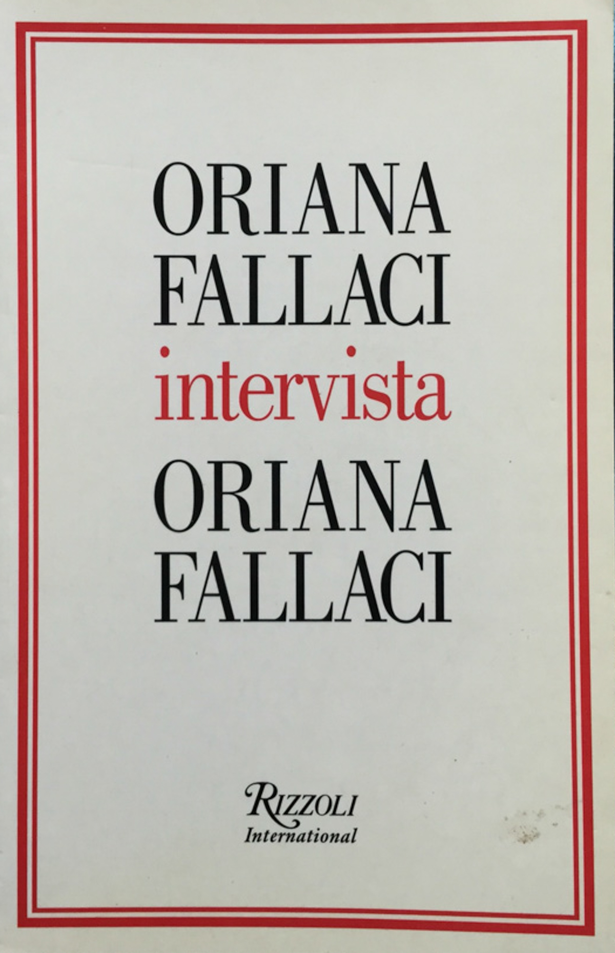 Oriana Fallaci intervista Oriana Fallaci