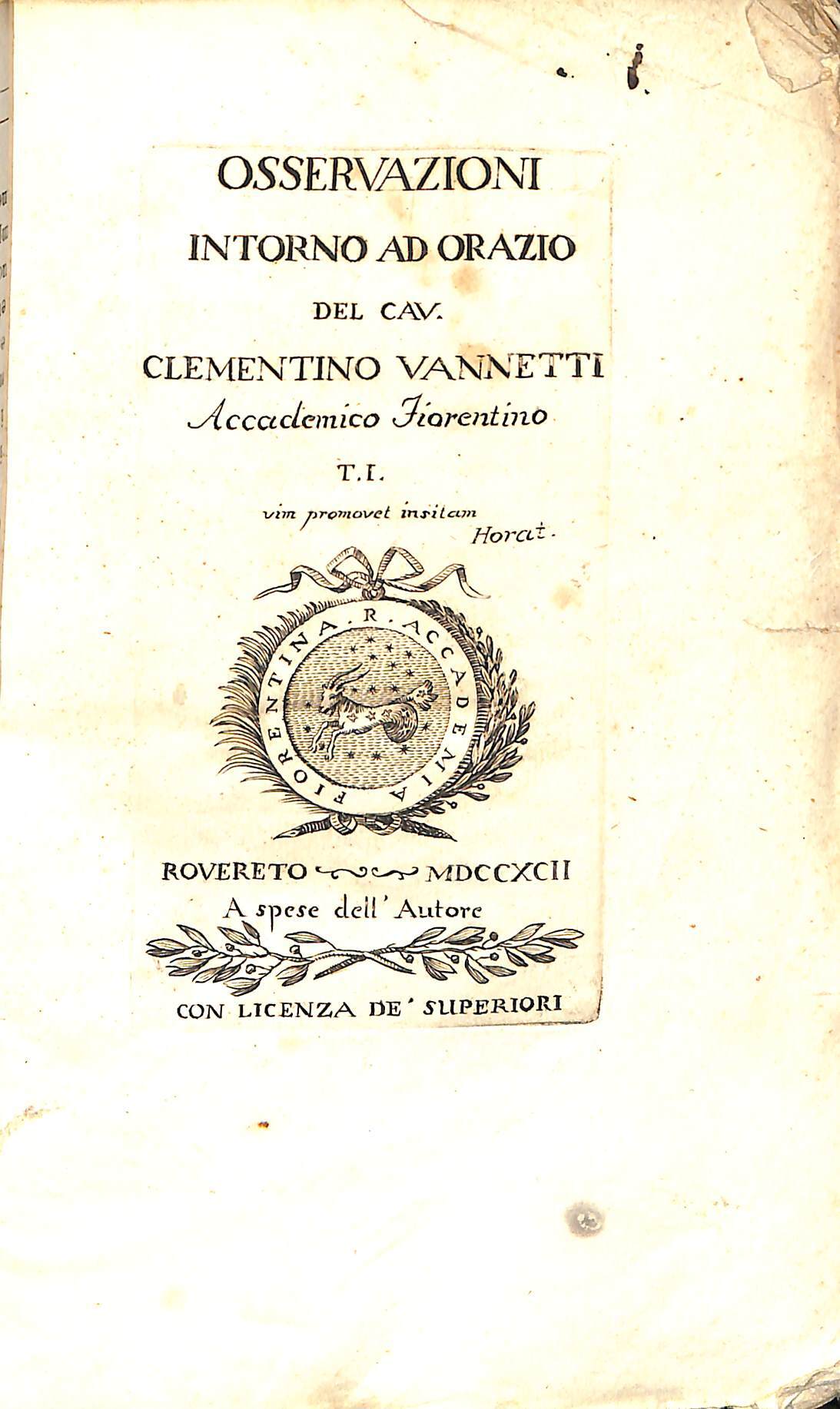 Osservazioni intorno ad Orazio del cav. Clementino Vannetti accademico fiorentino. …