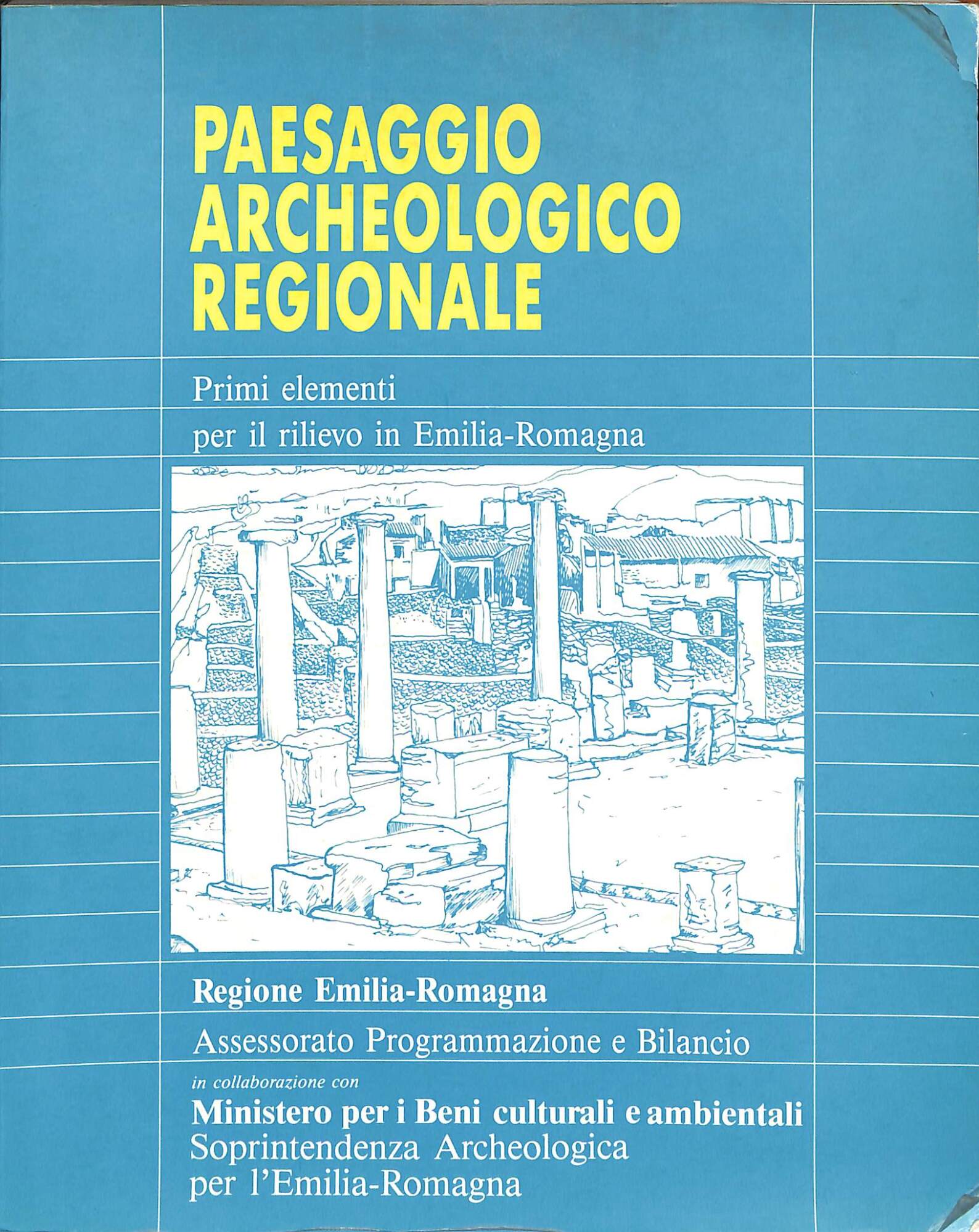 Paesaggio archeologico regionale : primi elementi per il rilievo in …