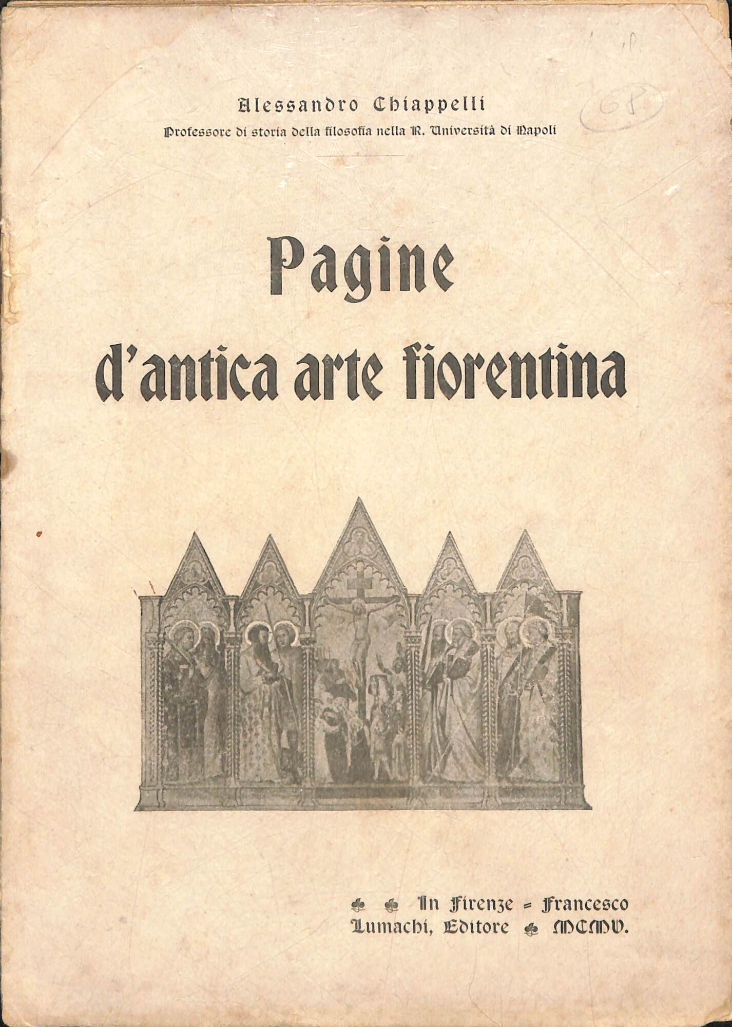 Pagine d'antica arte fiorentina