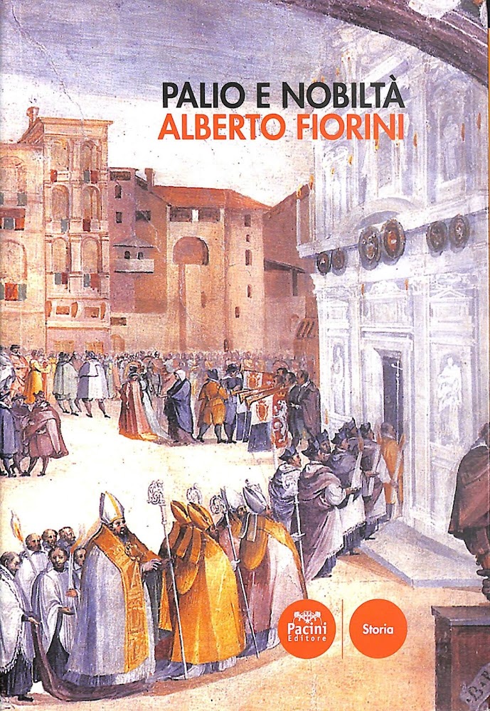 Palio e nobiltà : i nobili deputati delle feste delle …