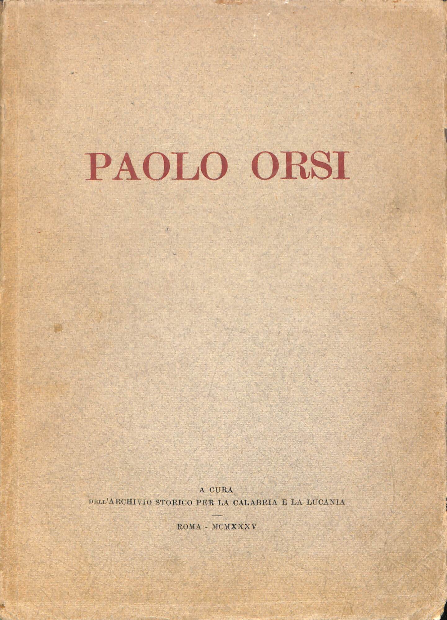 Paolo Orsi : 1859-1935