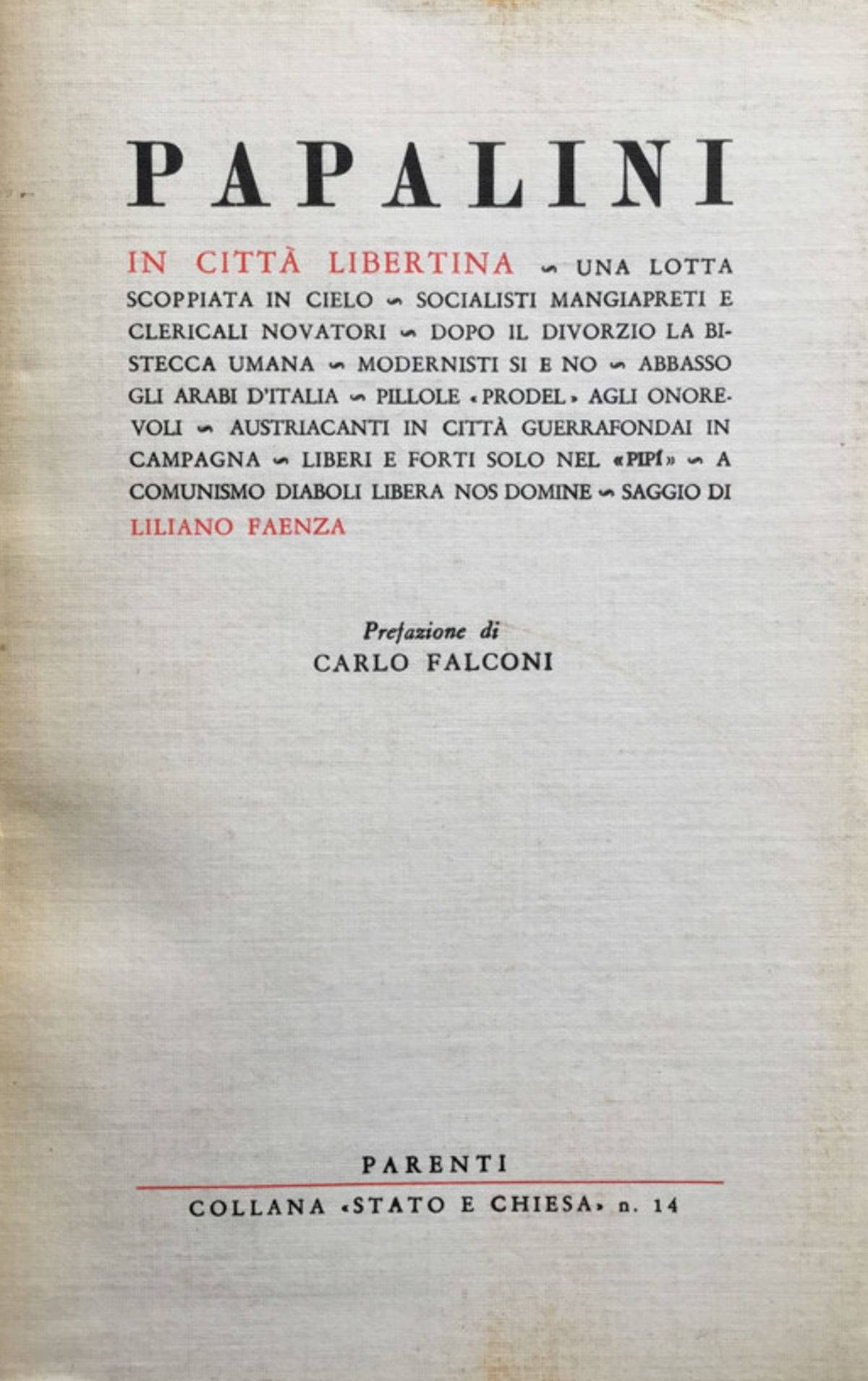 Papalini in città libertina