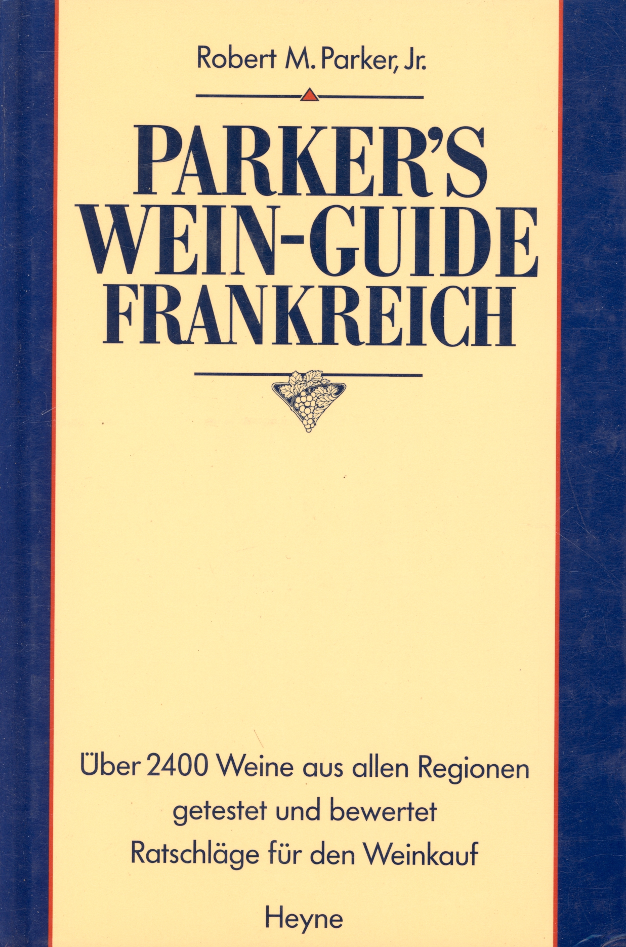 Parker's Wein-Guide Frankreich
