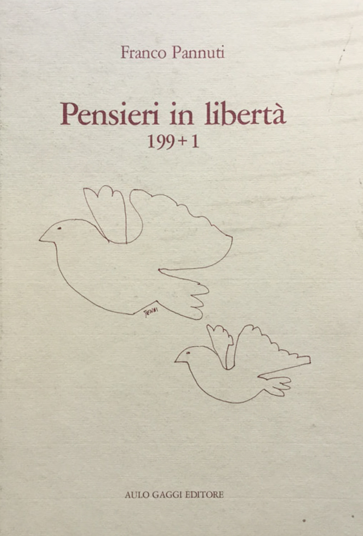 Pensieri in libertà 199+1