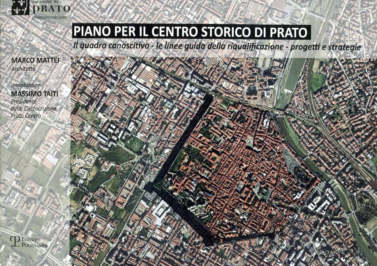 Piano per il centro storico di Prato