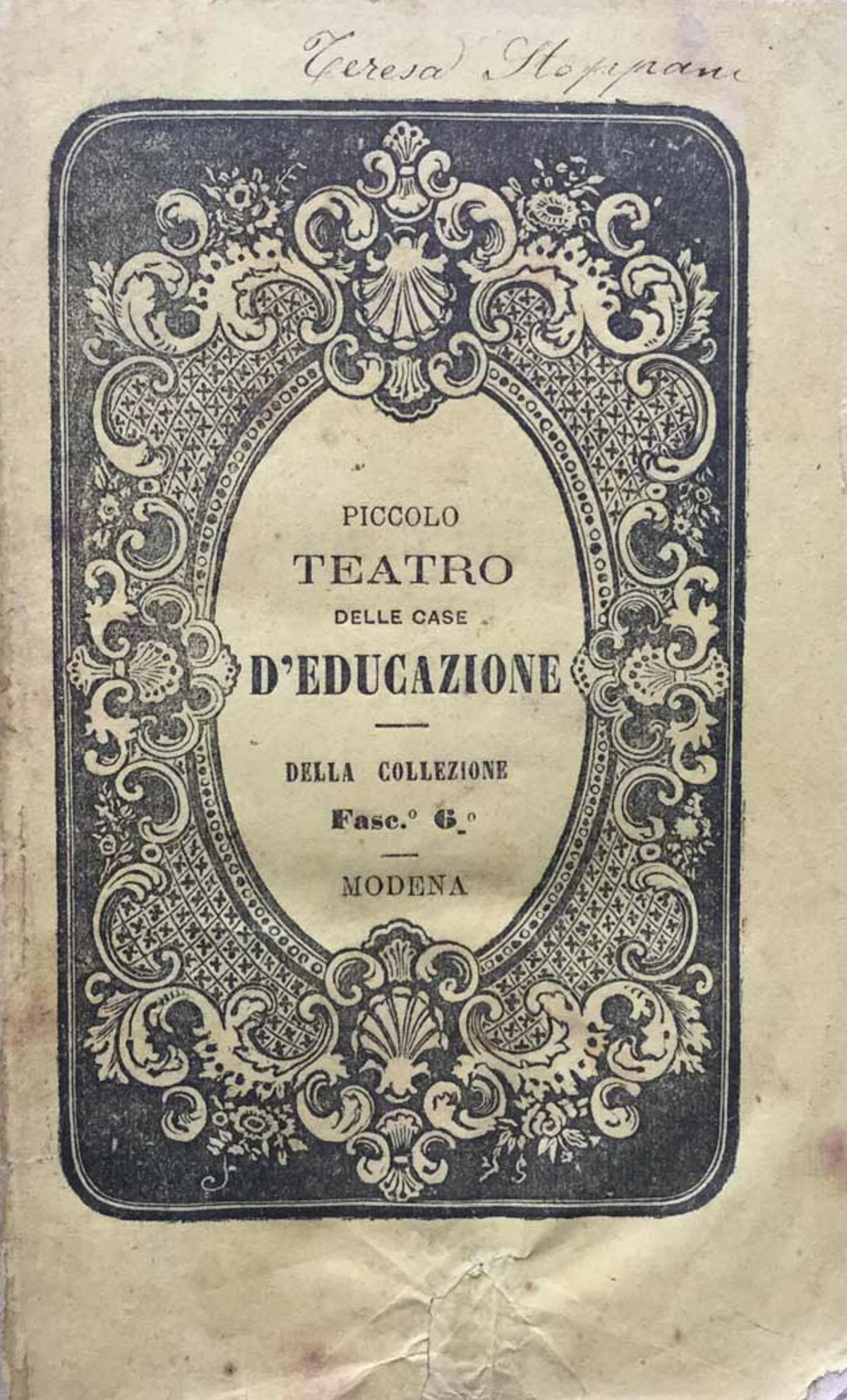 Piccolo teatro delle case d'educazione ossia Raccolta di commedie e …