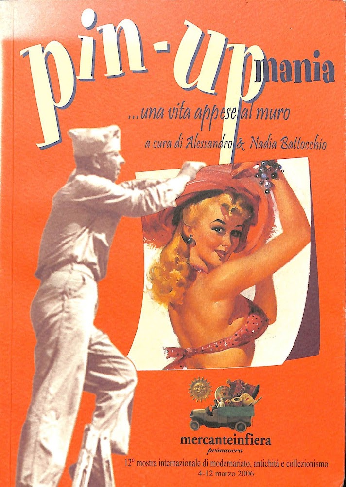 Pin-Up mania, una vita appesa al muro