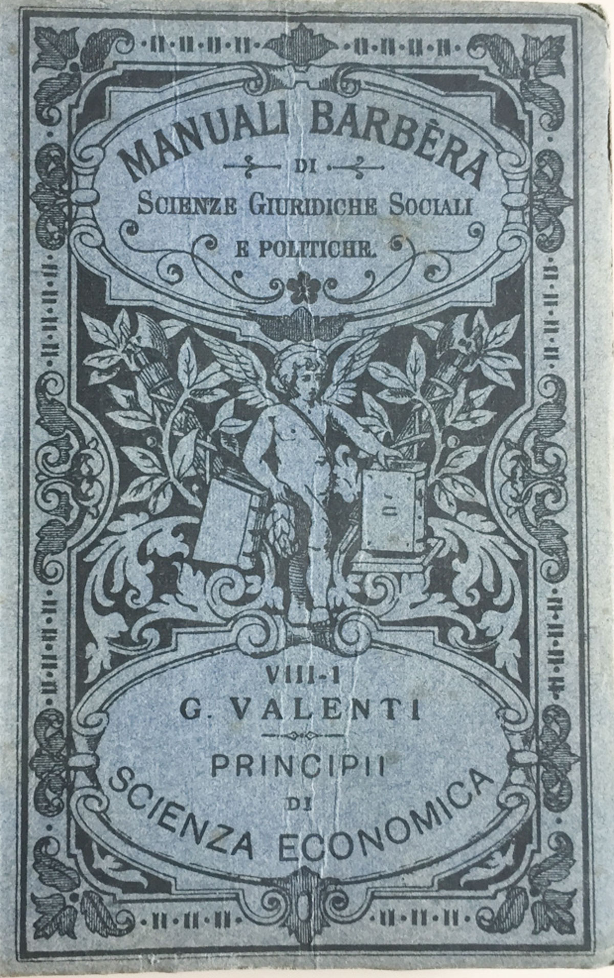 Principi di scienza economica. Vol. 1