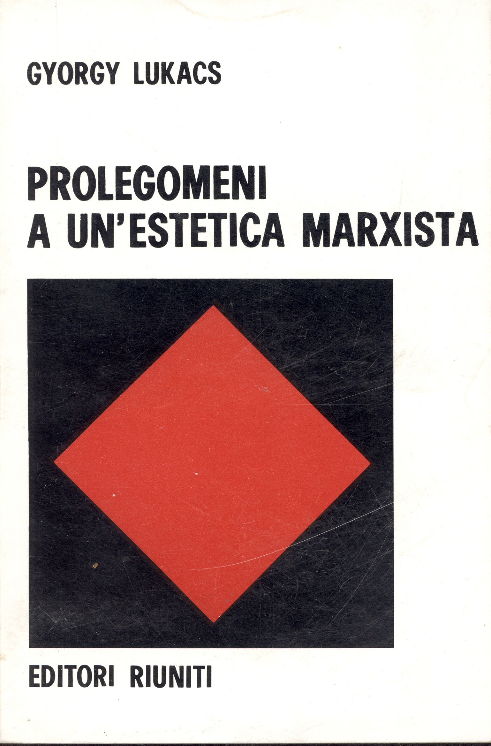 Prolegomeni a un'estetica marxista. Sulla categoria della particolarità