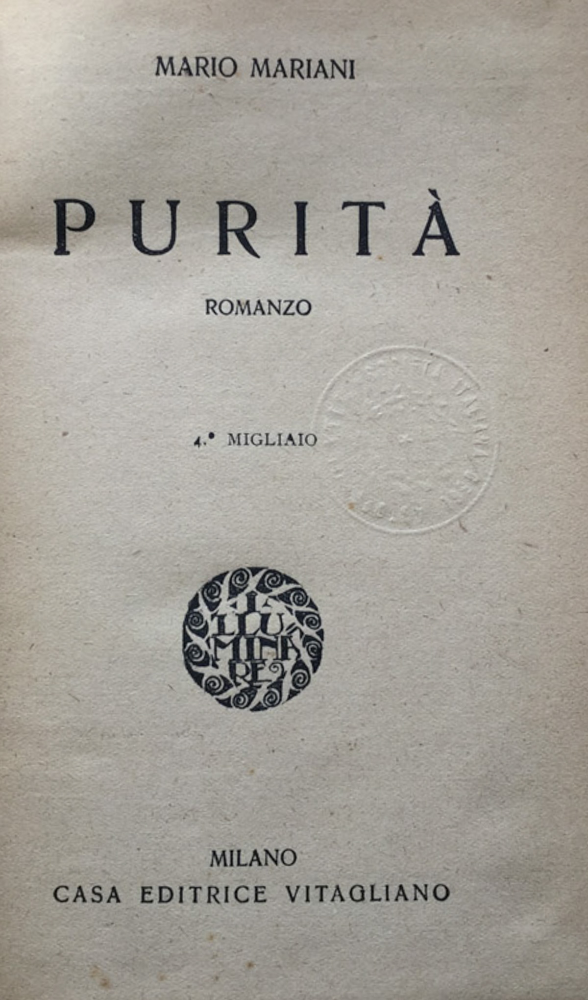 Purità. Romanzo. 4^ migl.
