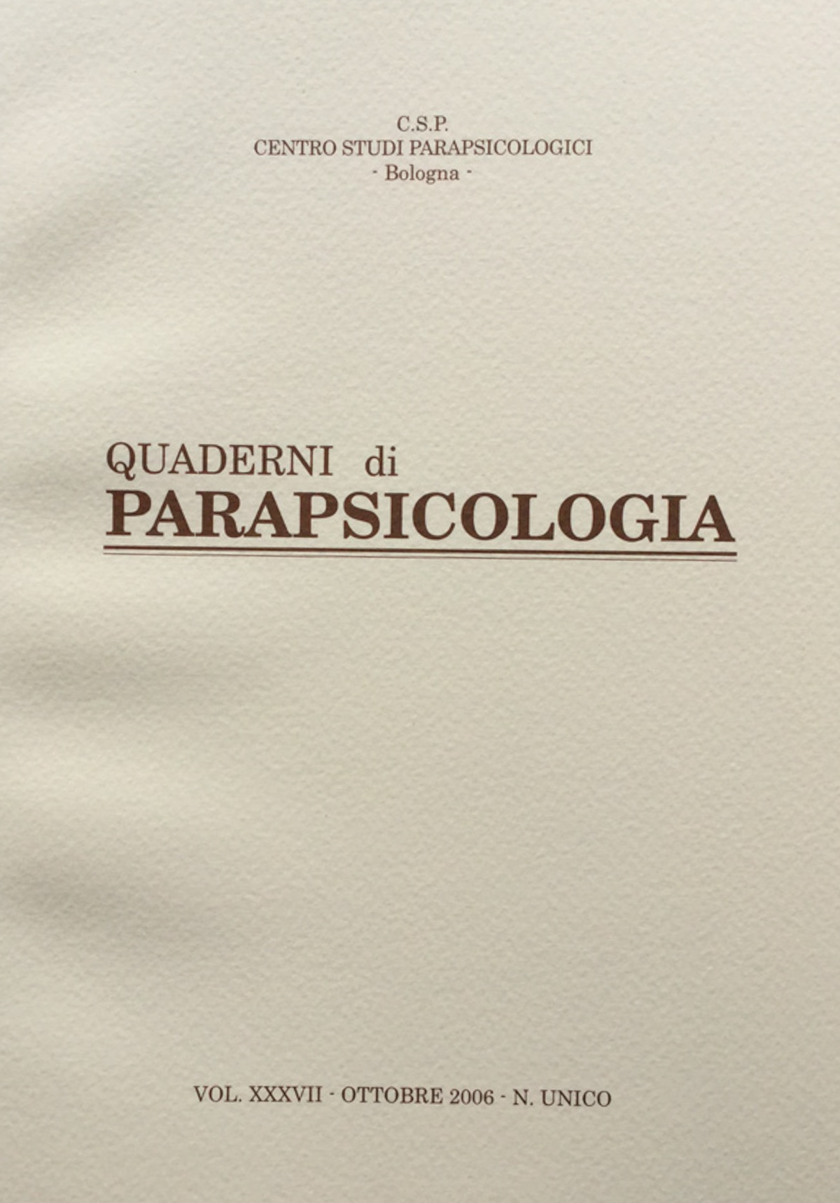 Quaderni di Parapsicologia vol. XXXVII ottobre 2006