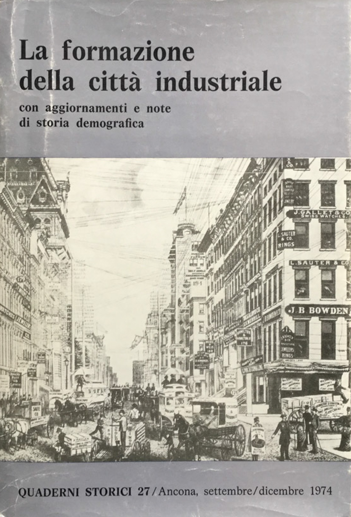 Quaderni Storici 27. La formazione della città industriale