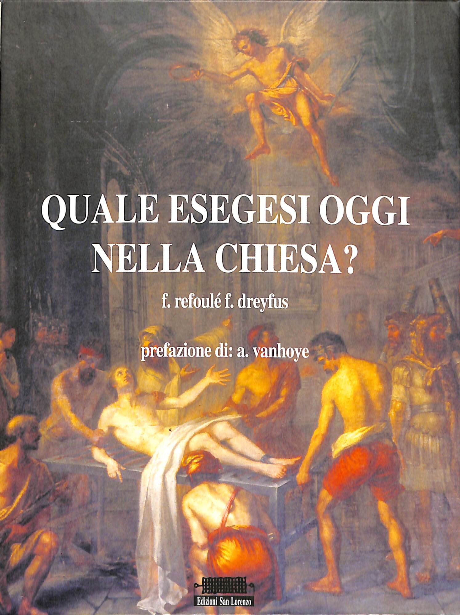 Quale esegesi oggi nella Chiesa?