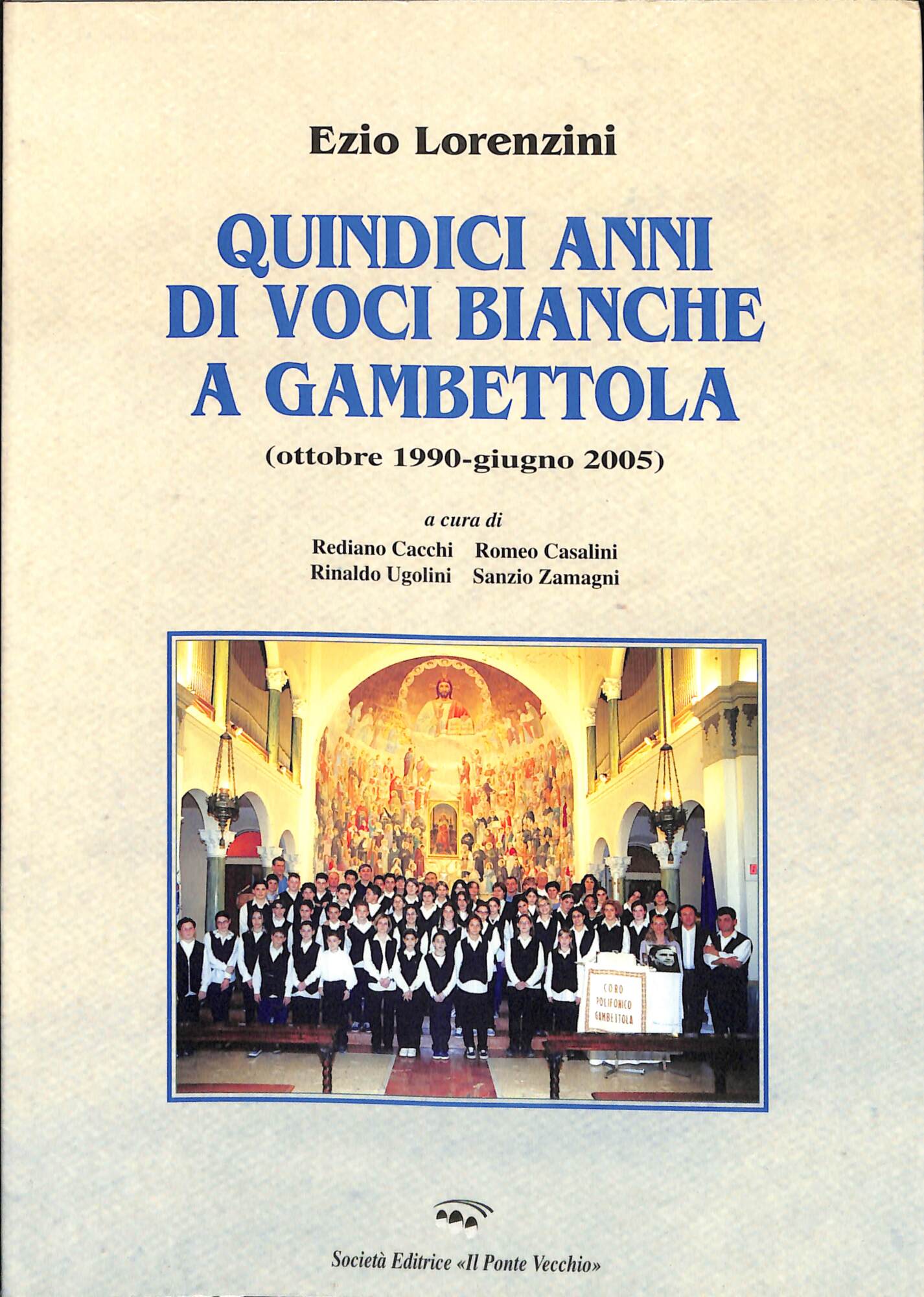 Quindici anni di voci bianche a Gambettola : ottobre 1990-giugno …