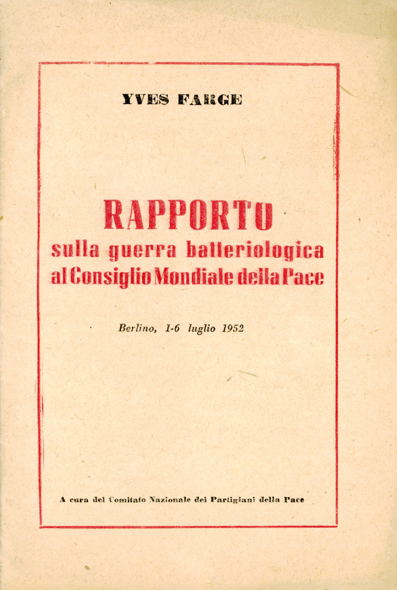 Rapporto sulla guerra batteriologica al Consiglio mondiale della pace