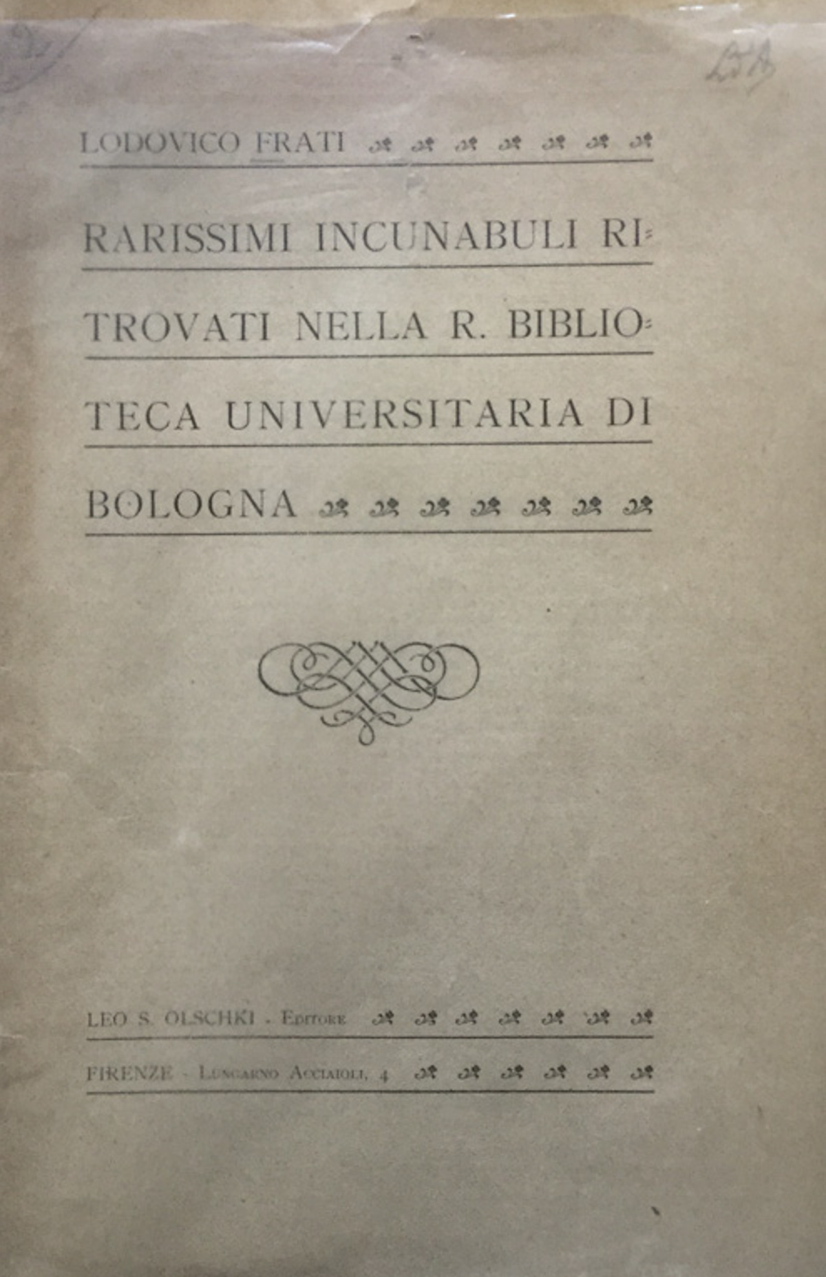 Rarissimi incunabuli ritrovati nella R. Biblioteca Universitaria di Bologna