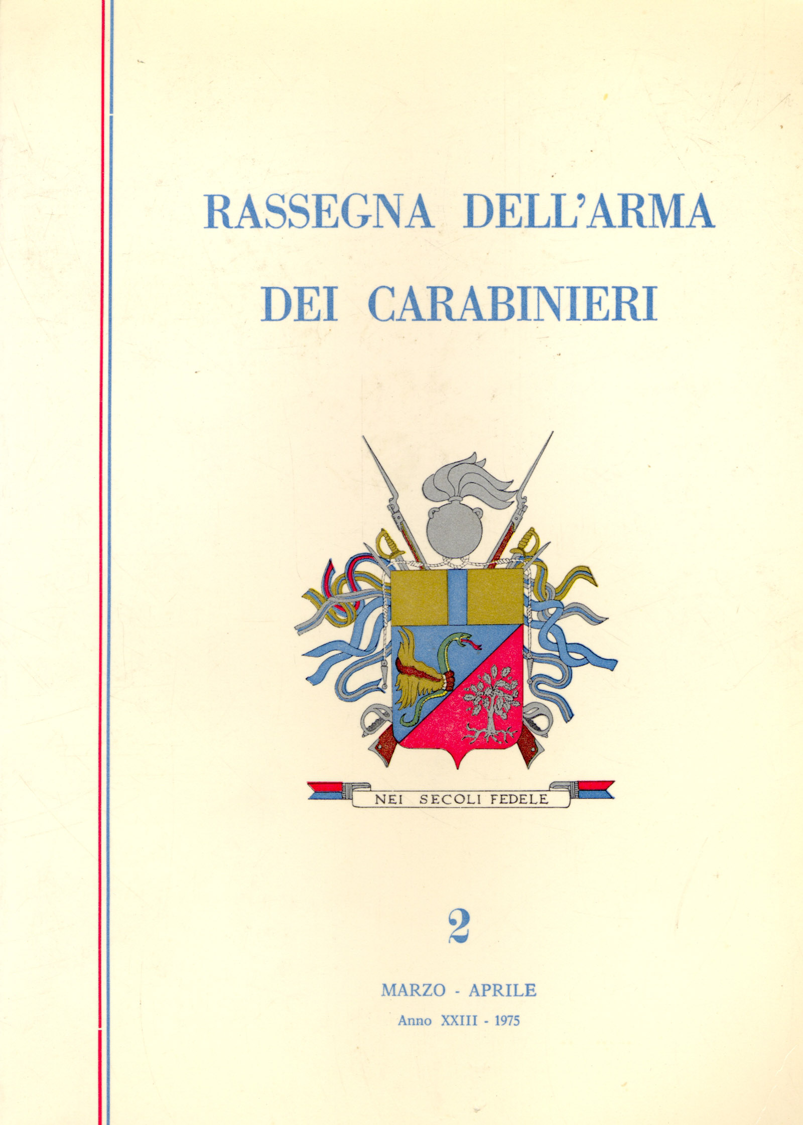 Rassegna dell'arma dei carabinieri n. 2 1975