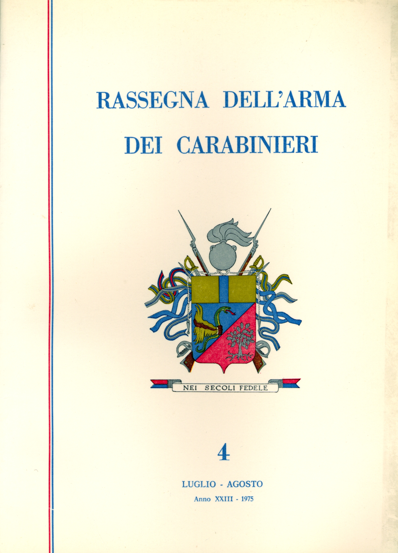 Rassegna dell'arma dei carabinieri n. 4 1975