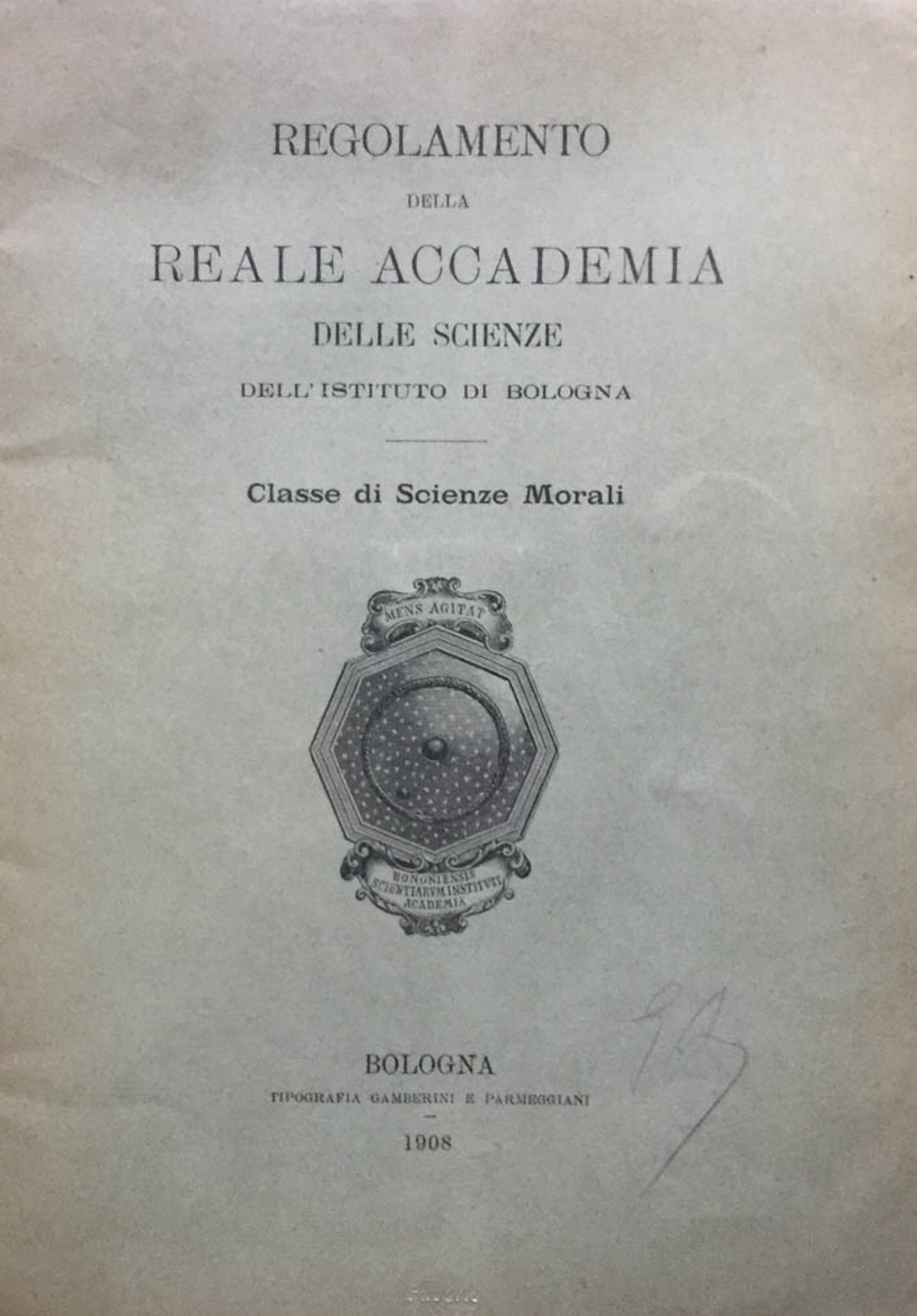 Regolamento della Reale Accademia delle scienze dell'Istituto di Bologna. Classe …