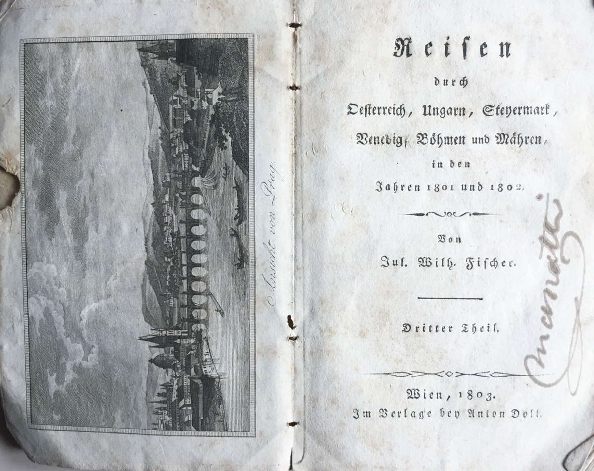 Reisen durch Oesterreich, Ungarn, Steyermark, Venedig, Böhmen und Mähren