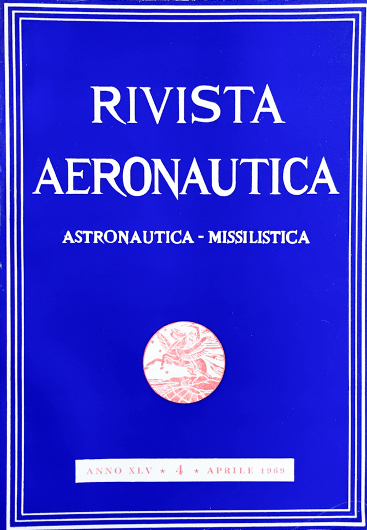 Rivista Aeronautica. Aprile 1969