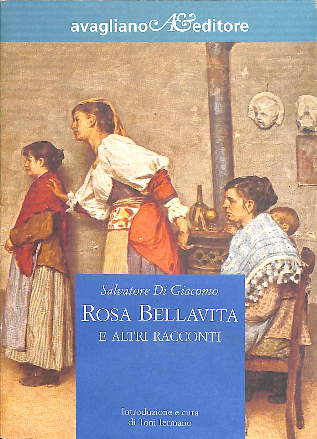 Rosa Bellavita e altri racconti