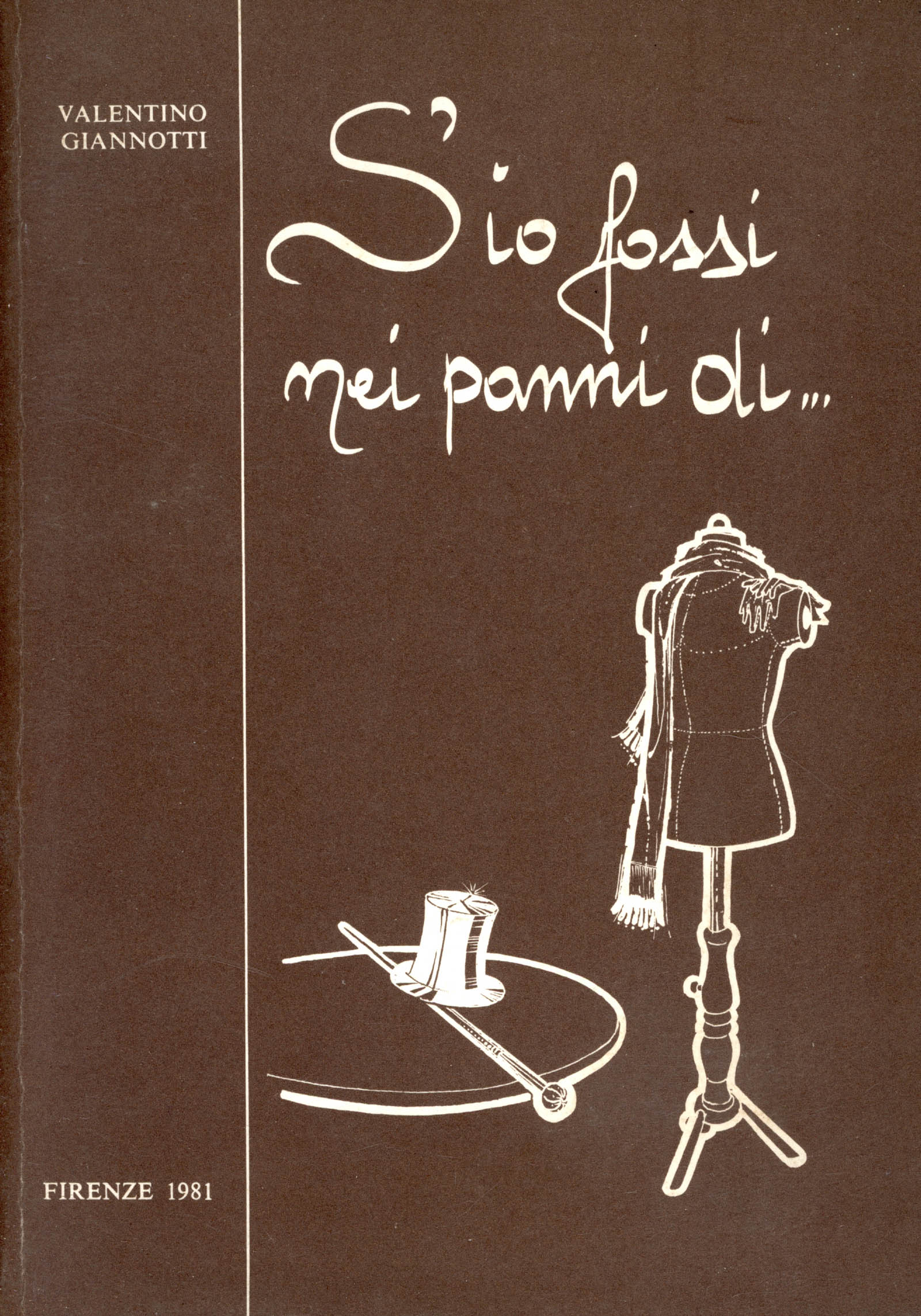 S'io fossi nei panni di...