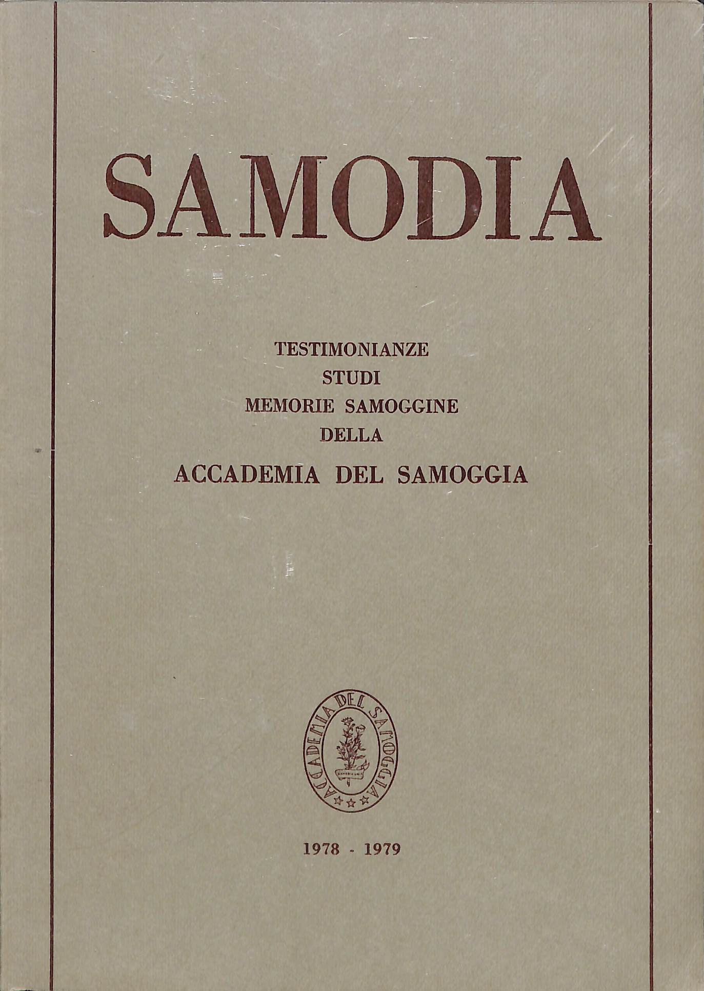 Samodia. Testimonianze, studi, memorie samoggine della Accademia del Samoggia. 1978-1979