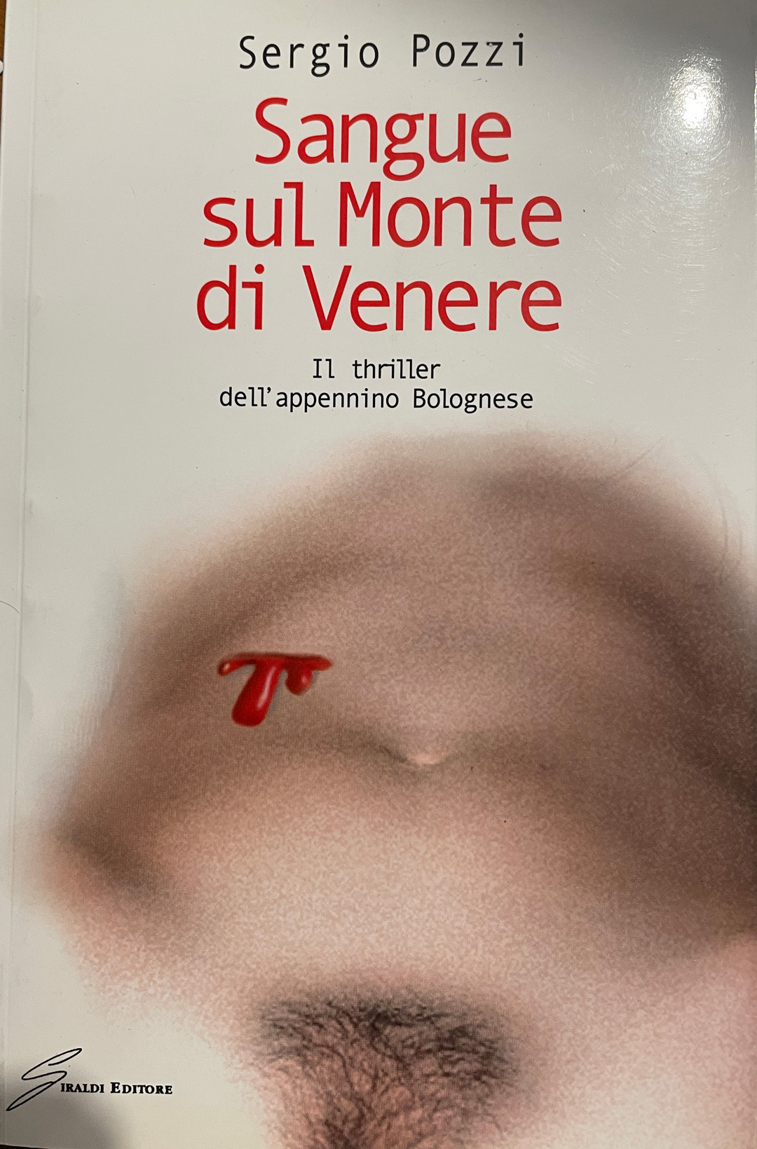 Sangue sul monte di Venere : il thriller dell'appennino bolognese