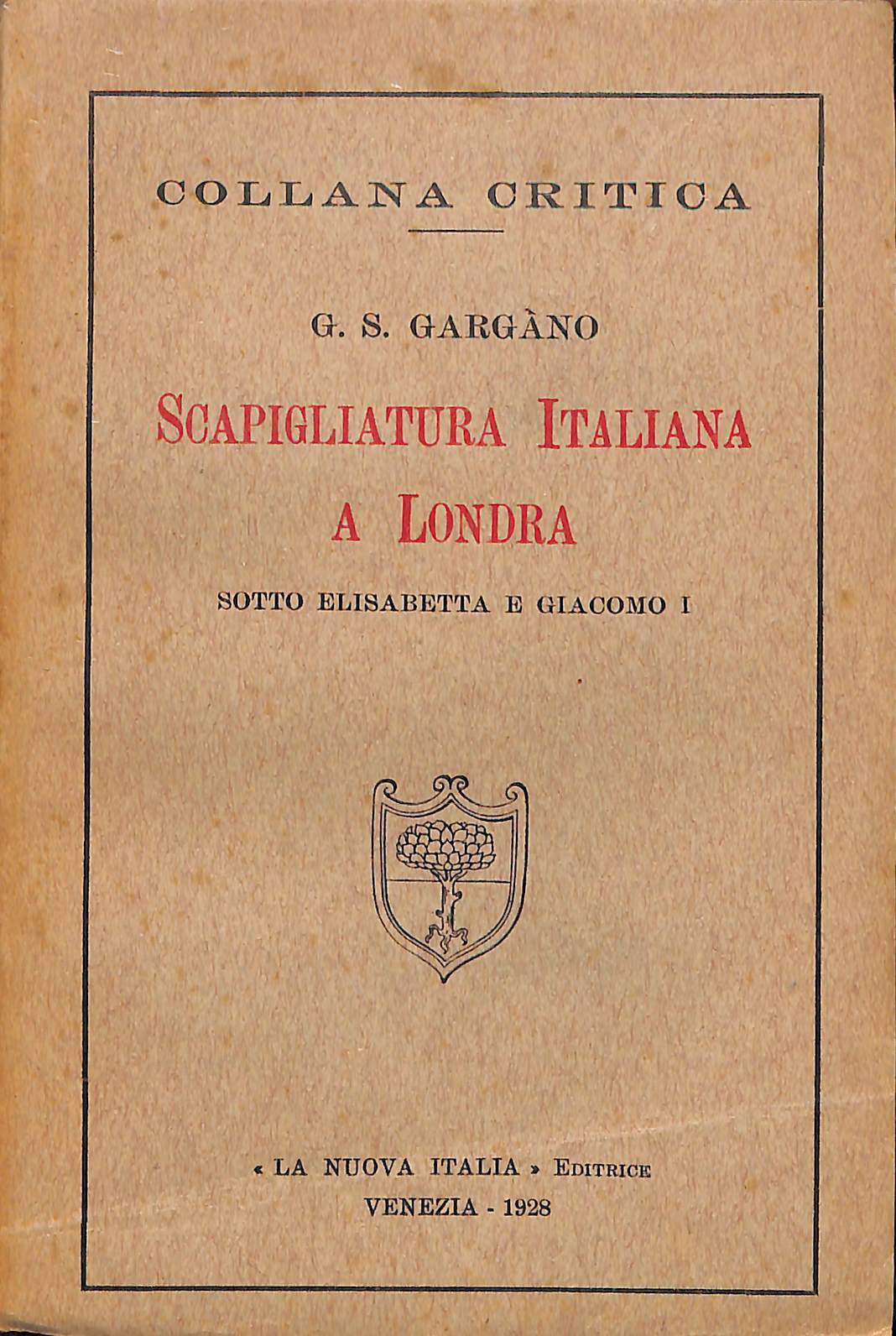 Scapigliatura italiana a Londra : sotto Elisabetta e Giacomo I