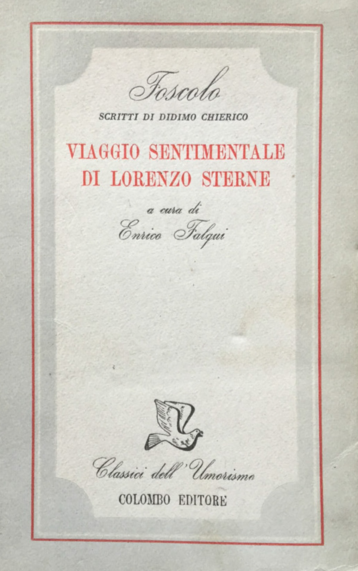 Scritti di Didimo Chierico 1^: Viaggio sentimentale di Lorenzo Sterne