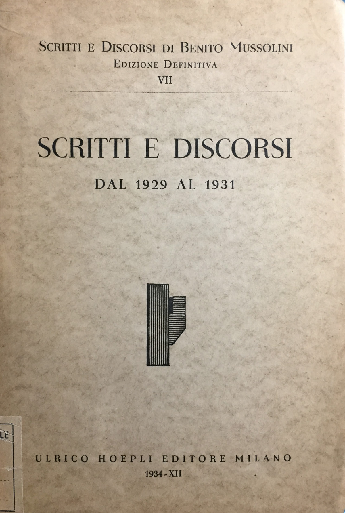 Scritti e discorsi dal 1929 al 1931