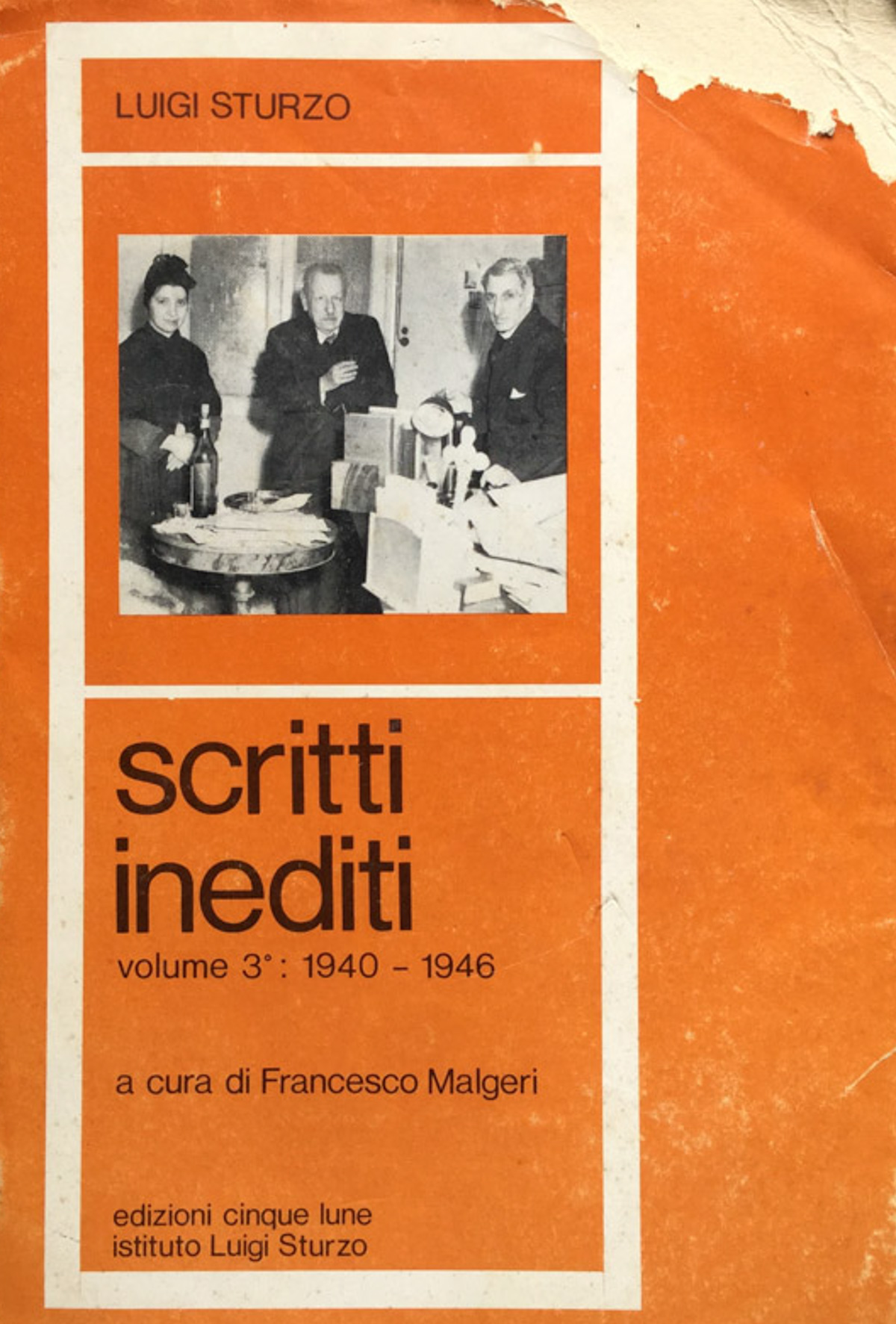 Scritti inediti. V. 3^, 1940-1946. A cura di F.Malgeri