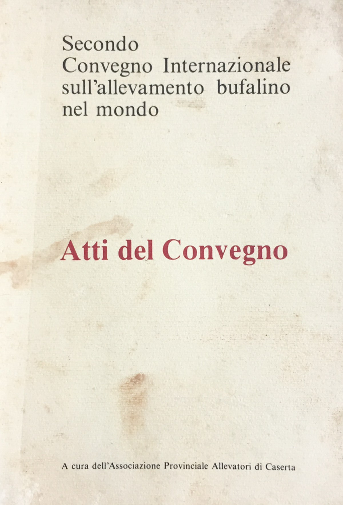 Secondo convegno internazionale sull'allevamento bufalino nel mondo