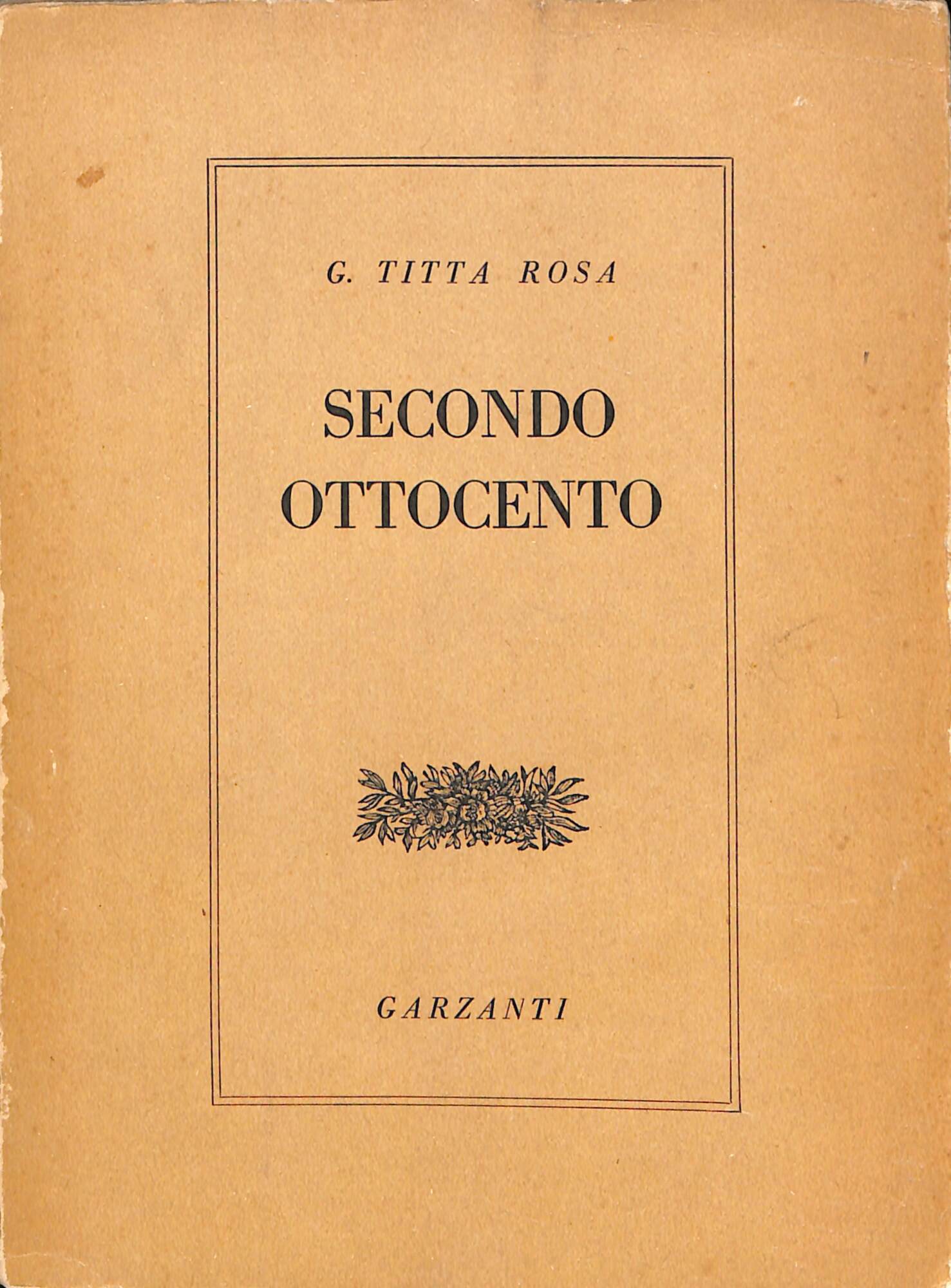 Secondo Ottocento : da Nievo a D'Annunzio