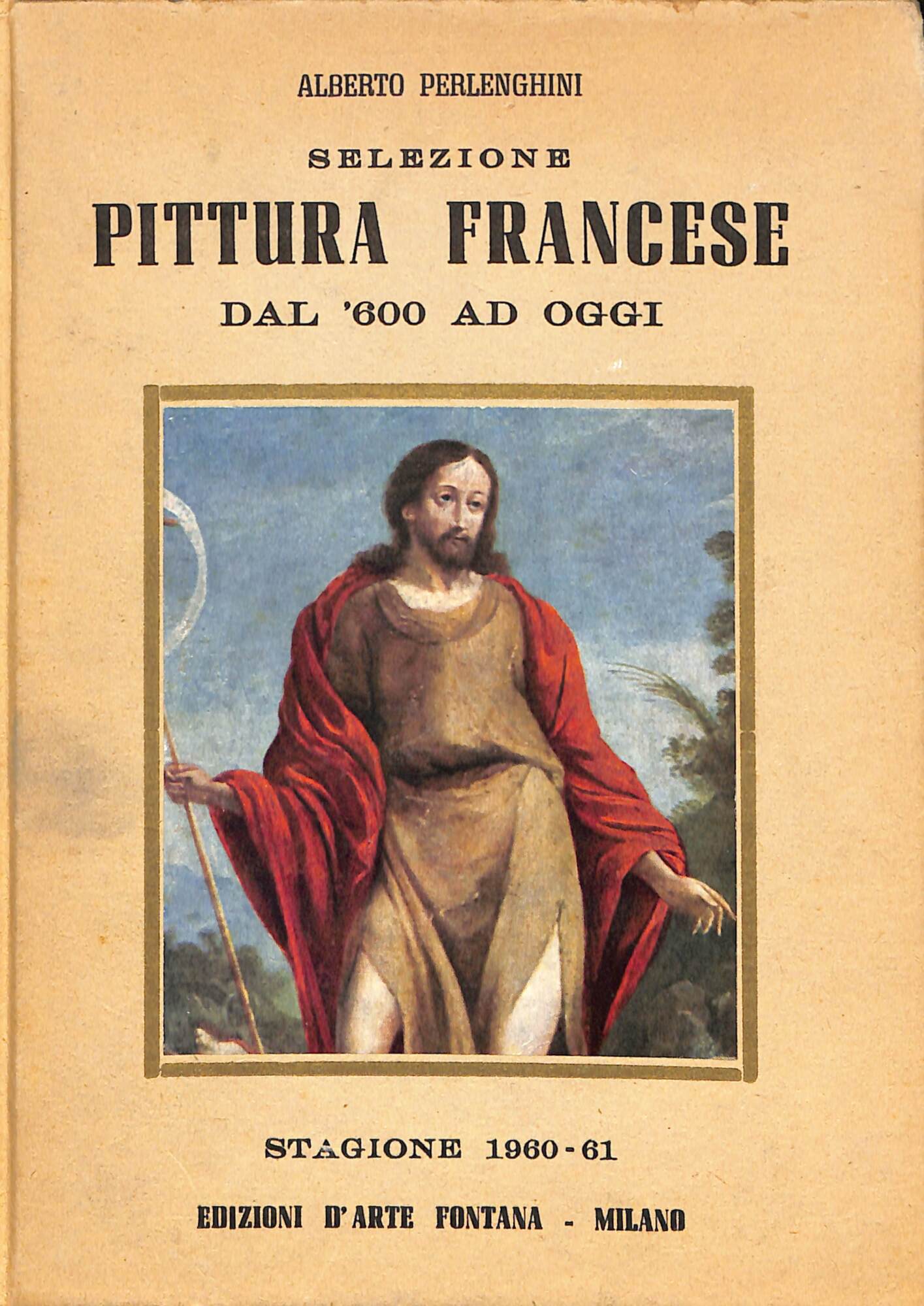 Selezione pittura francese dal '600 ad oggi